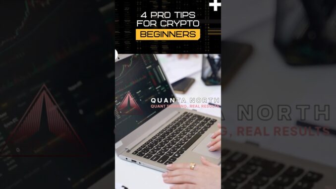 QuantaNorth.com Reviews 4 Pro Tips for Crypto Beginners 💪 #btc