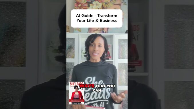 AI Guide Transform Your Life & Business